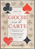  Giochi con le carte