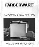 Farberware Bread Machine Manual (FTR700DL) Reprint [Plastic Comb]