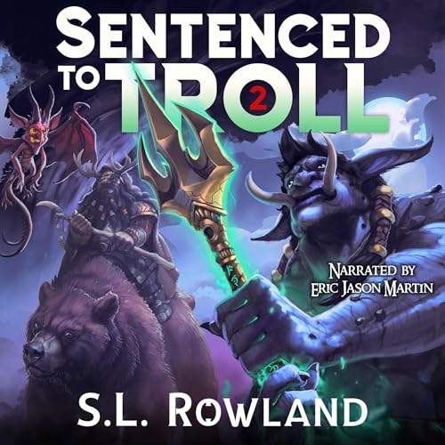 Sentenced to Troll 2 by S.L. Rowland episode artwork