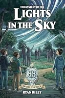 The Mystery of the Lights in the Sky 1967386714 Book Cover
