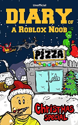 Diary of a Roblox Noob: Christmas Special (Video game book kids)