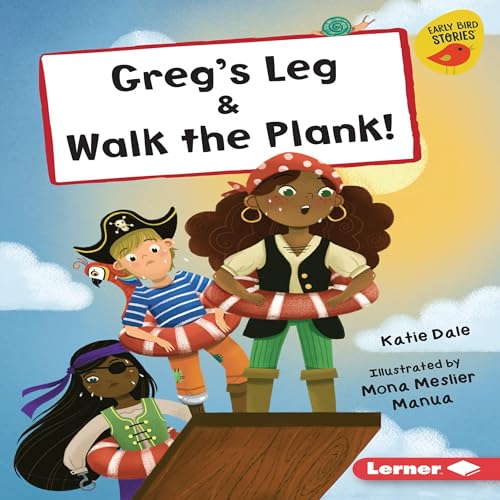 Greg's Leg &amp;amp; Walk the Plank! by Katie Dale episode artwork