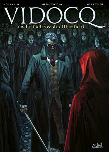 Télécharger Vidocq T03: Le Cadavre des illuminati livre En ligne