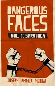 Paperback Dangerous Faces: Vol. 1: Saratoga Book