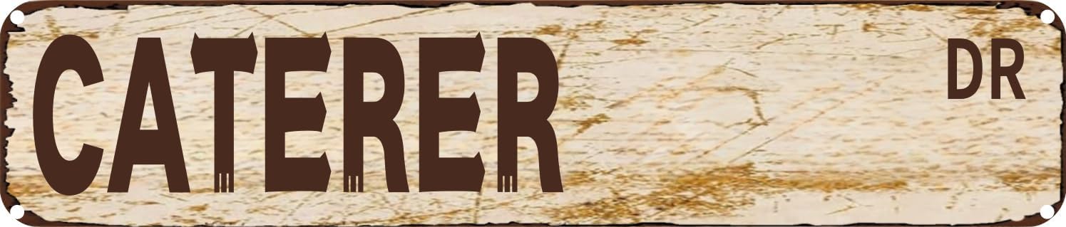 Vintage Tin Sign Retro Metal Wall Decor CATERER DR Rustic Aluminum Plaque for Home,Bar,Kitchen,Garage,Man Cave 4x16 Inch