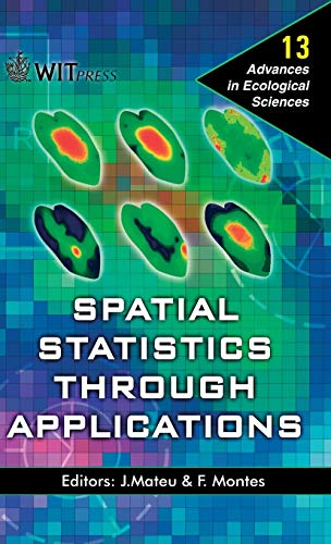 Spatial Statistics through Applications (Advances in Ecological Sciences)
