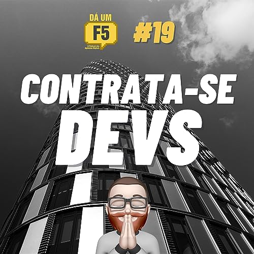 #19 - CONTRATA-SE DEVS