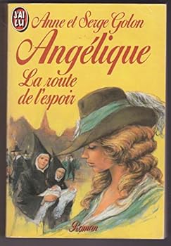 Angelique und die Hoffnung - Book #12 of the Angélique - Version Originale