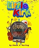  Little Kirk Learns To Play The Piano: Little Kirk Learns To Play The Piano