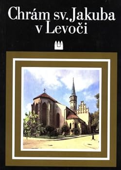 Paperback Chrám sv. Jakuba v Levoci [Slovak] Book
