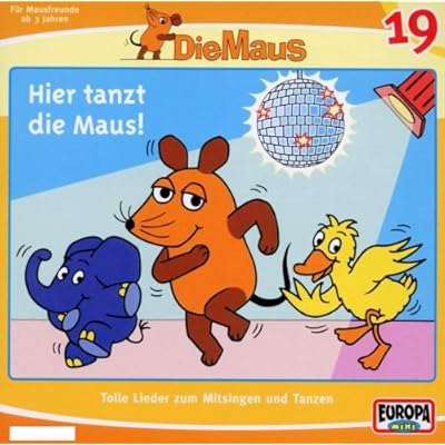 19/Hier Tanzt die Maus!