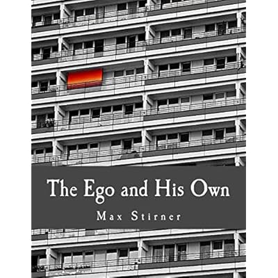 The Ego and His Own