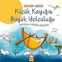 Küçük Kayigin Büyük Yolculugu 6057939816 Book Cover