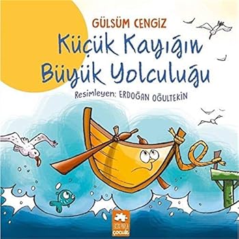 Paperback Küçük Kayigin Büyük Yolculugu [Turkish] Book