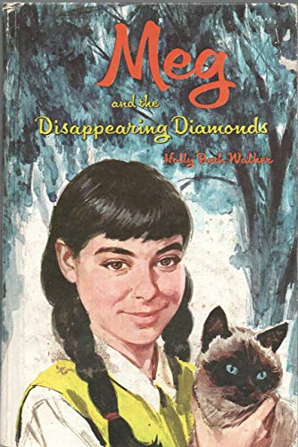 MEG and the DISAPPEARING DIAMONDS by HOLLY BETH... B08L6LM9N6 Book Cover