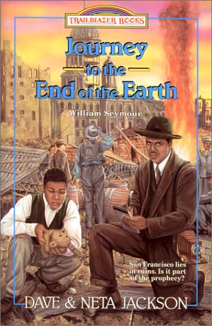 Journey to the End of the Earth: William Seymour (Trailblazer Books #33)