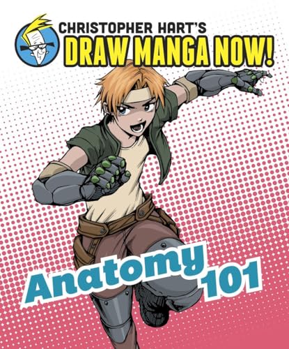 Anatomy 101: Christopher Hart's Draw Manga Now!