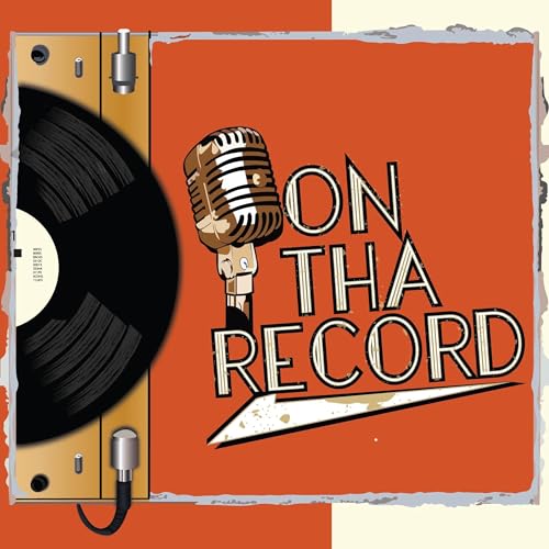 On Tha Record Podcast cover art
