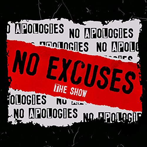 Page de couverture de No Excuses, No Apologies