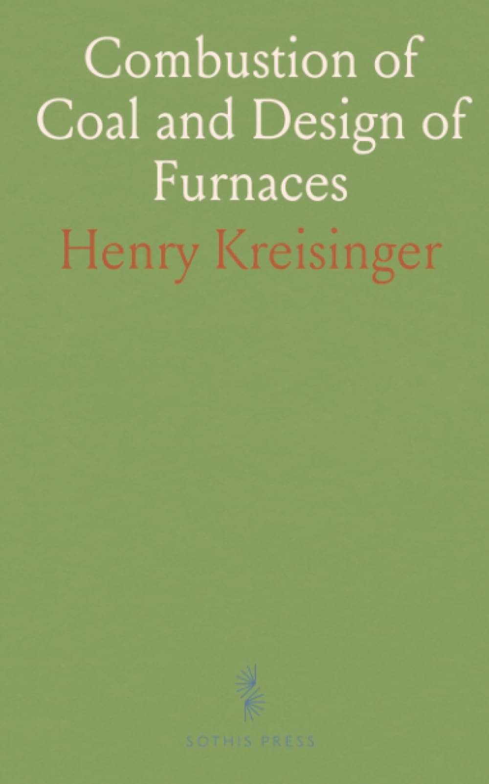Combustion of Coal and Design of Furnaces