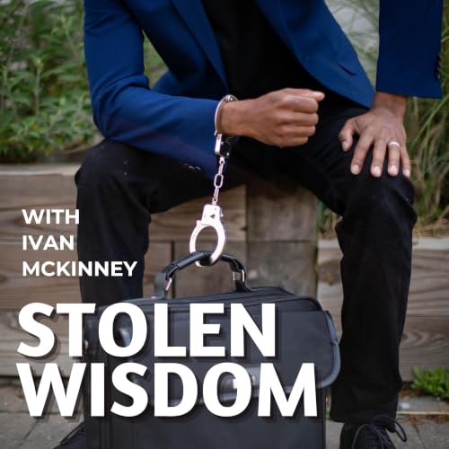 Stolen Wisdom Podcast; Restoring Management, Mentorship, and Leadership with Biblical Truth cover art