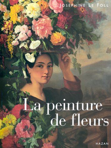 Télécharger La Peinture de Fleurs PDF Ebook En Ligne