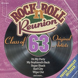Rock & Roll Reunion: Class of 63 [Audio CD]