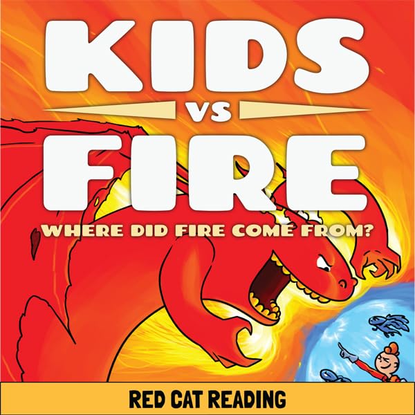 Cover art for Kids vs Fire: Where Did Fire Come From?