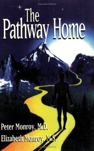 The Pathway Home 096397601X Book Cover