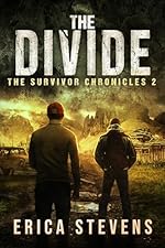 The Survivor Chronicles: Book 2, The Divide