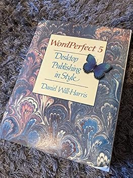 Paperback WordPerfect 5: Desktop Publishing in Style Book