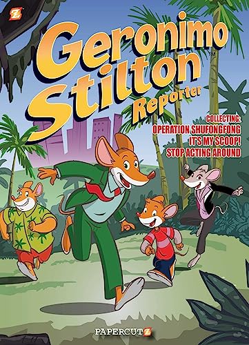 9781545809754 Geronimo Stilton Reporter 3 in 1 #1: "Collecting "Operation Shufongfong," "It's MY Scoop," and "Stop Acting Around": Volume 1