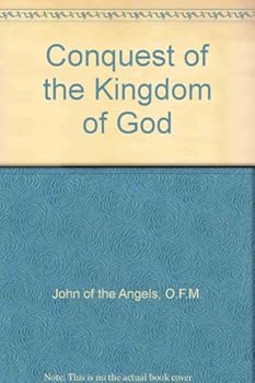Conquest of the Kingdom of God