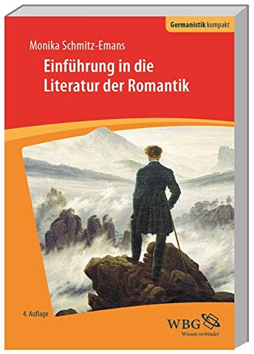 Einführung in die Literatur der Romantik (Germanistik kompakt)