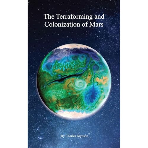 The Terraforming and Colonization of Mars by Charles Joynson episode artwork