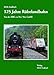 Produktbild 125 Jahre Rübelandbahn: Von der HBE zur Fels Netz GmbH