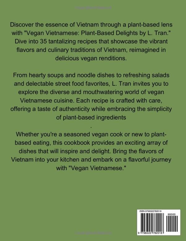 Vegan Vietnamese: Plant-Based Cookbook: Explore the Flavors of Vietnam with 35 Vegan Recipes - From Pho to Banh Mi! - Image 2