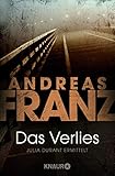 Das Verlies: Julia Durants 7. Fall (Julia Durant ermittelt, Band 7) - Andreas Franz