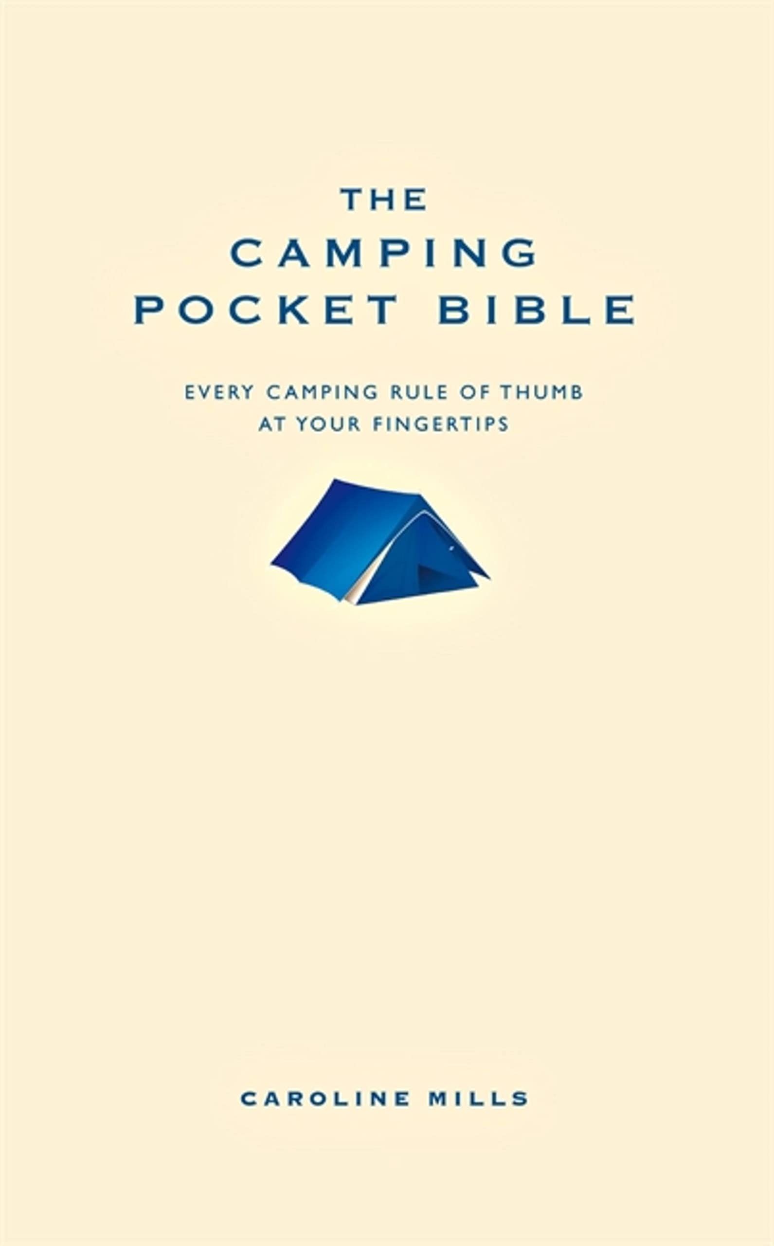 The Camping Pocket Bible: Full of tips and trivia and the perfect gift for an enthusiatic camper