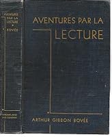 Aventures Par La Lecture Contes, Comedies, Et Civilisation Francaise B000EAS2G0 Book Cover