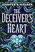 The Deceiver's Heart (The Traitor's Game, Book Two)