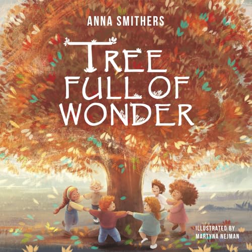 Image of Tree Full of Wonder: An educational, rhyming book about magic of trees for children (World Full of Wonder)