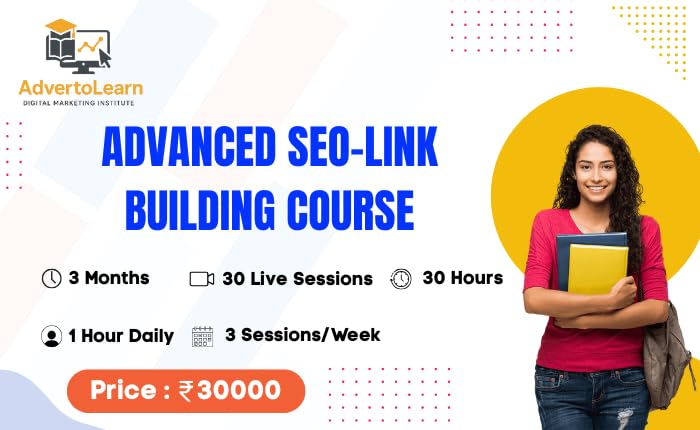 Advertolearn - Advanced SEO-Link Building Course Delhi, 30 Live Sessions, 3 Months Duration, SEO Link Building Course, SEO Backlink Building Course in Delhi-image-38