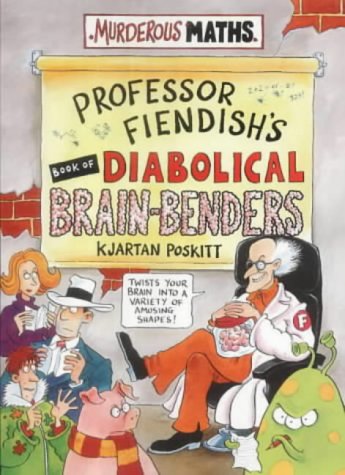 Professor Fiendish's Book of Diabolical Brain-Benders