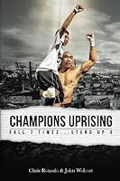 Champions Uprising: Fall 7 Times, Stand Up 8 1546469834 Book Cover