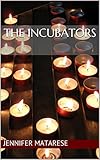 incubatore significato  The Incubators (English Edition)