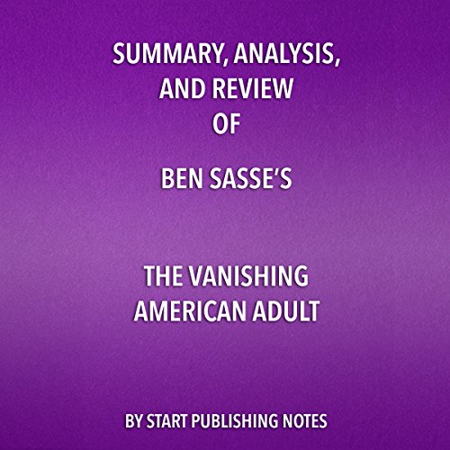 Summary, Analysis, and Review of Ben Sasse's The Vanishing &hellip;