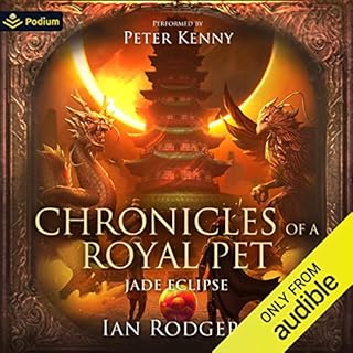 Chronicles of a Royal Pet: Jade Eclipse Audiolibro Por Ian Rodgers arte de portada