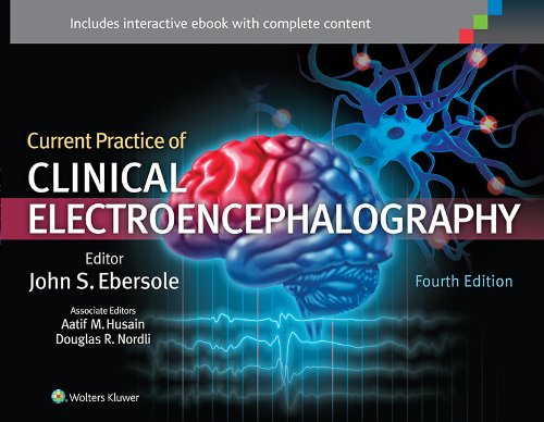 Current Practice of Clinical Electroencephalography Hardcover – Big Book, 13 June 2014