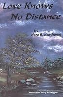 Love Knows No Distance 1892861038 Book Cover